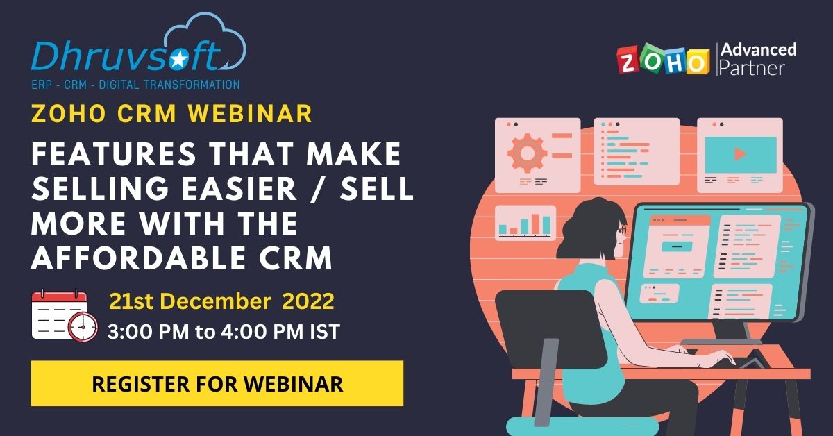 Zoho CRM Webinar Features that make selling easier / Sell more with