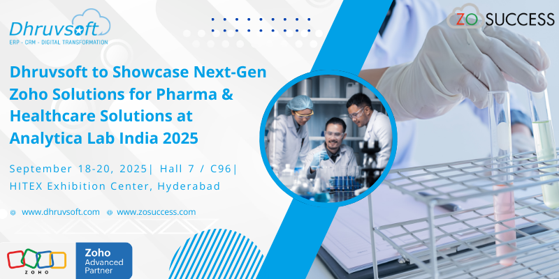 Dhruvsoft to Showcase Next-Gen Zoho Solutions for Pharma & Healthcare Solutions at Analytica Lab India 2025 - Press Release (1)
